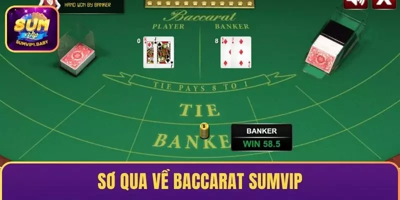 Sơ qua về Baccarat SUMVIP