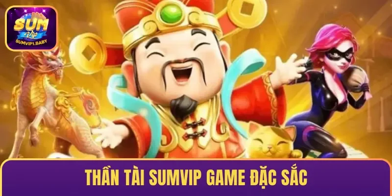 Thần Tài Sumvip